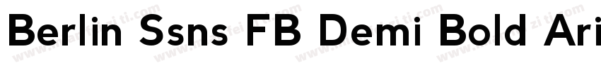 Berlin Ssns FB Demi Bold Arisl Horm字体转换